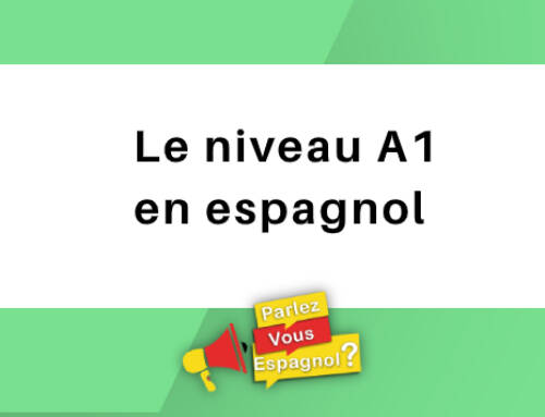 Le niveau A1 en espagnol