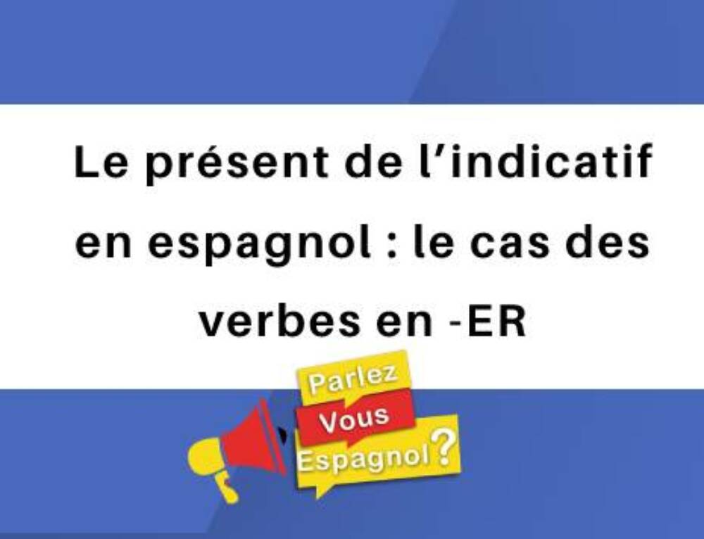 Verbe Etre En Espagnol Au Présent De L'indicatif Conjuguer le verbe être en espagnol au présent : ser y estar - Conjugaison