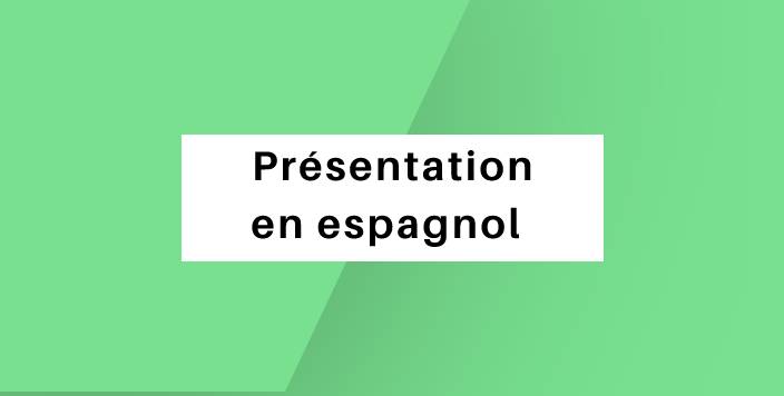 presentation en espagnol
