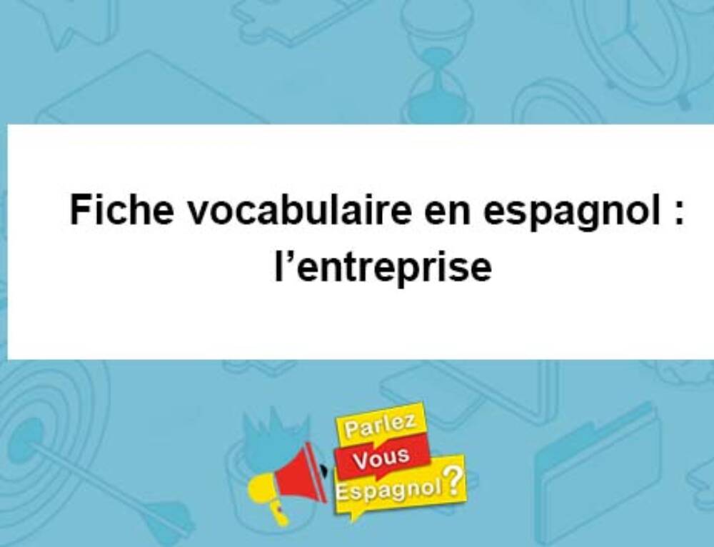 Fiche de vocabulaire espagnol  Liste de métiers en espagnol  Vocabulaire